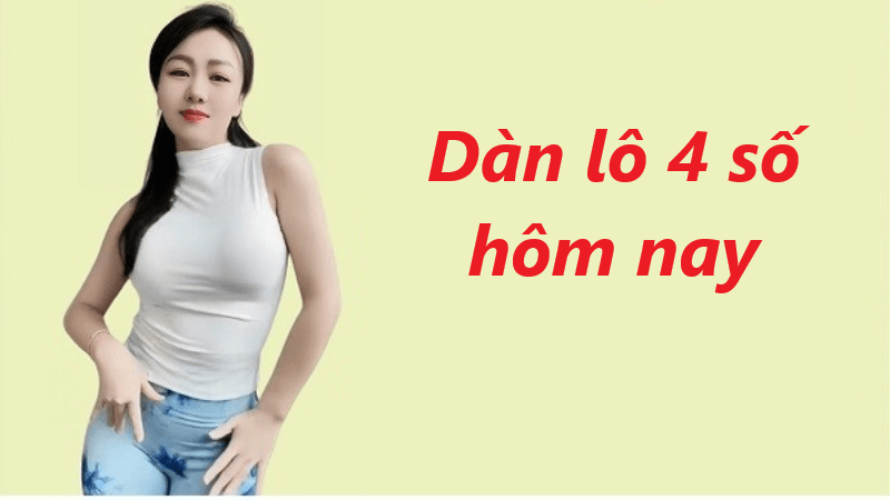 cách thực hiện dàn lô 4 số